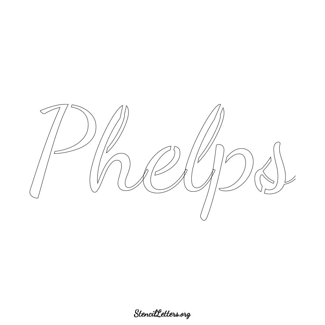 Phelps name stencil in Cursive Script Lettering