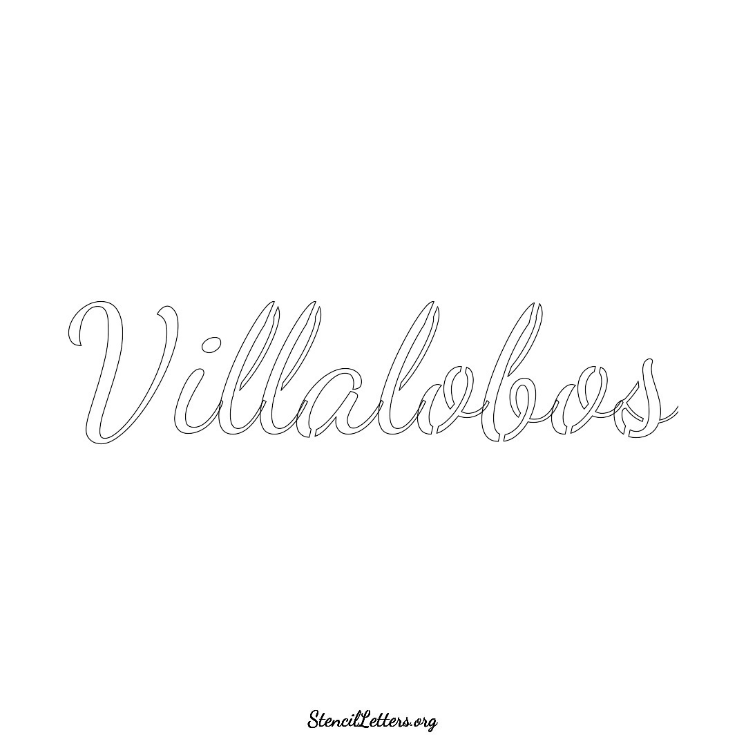 Villalobos name stencil in Cursive Script Lettering