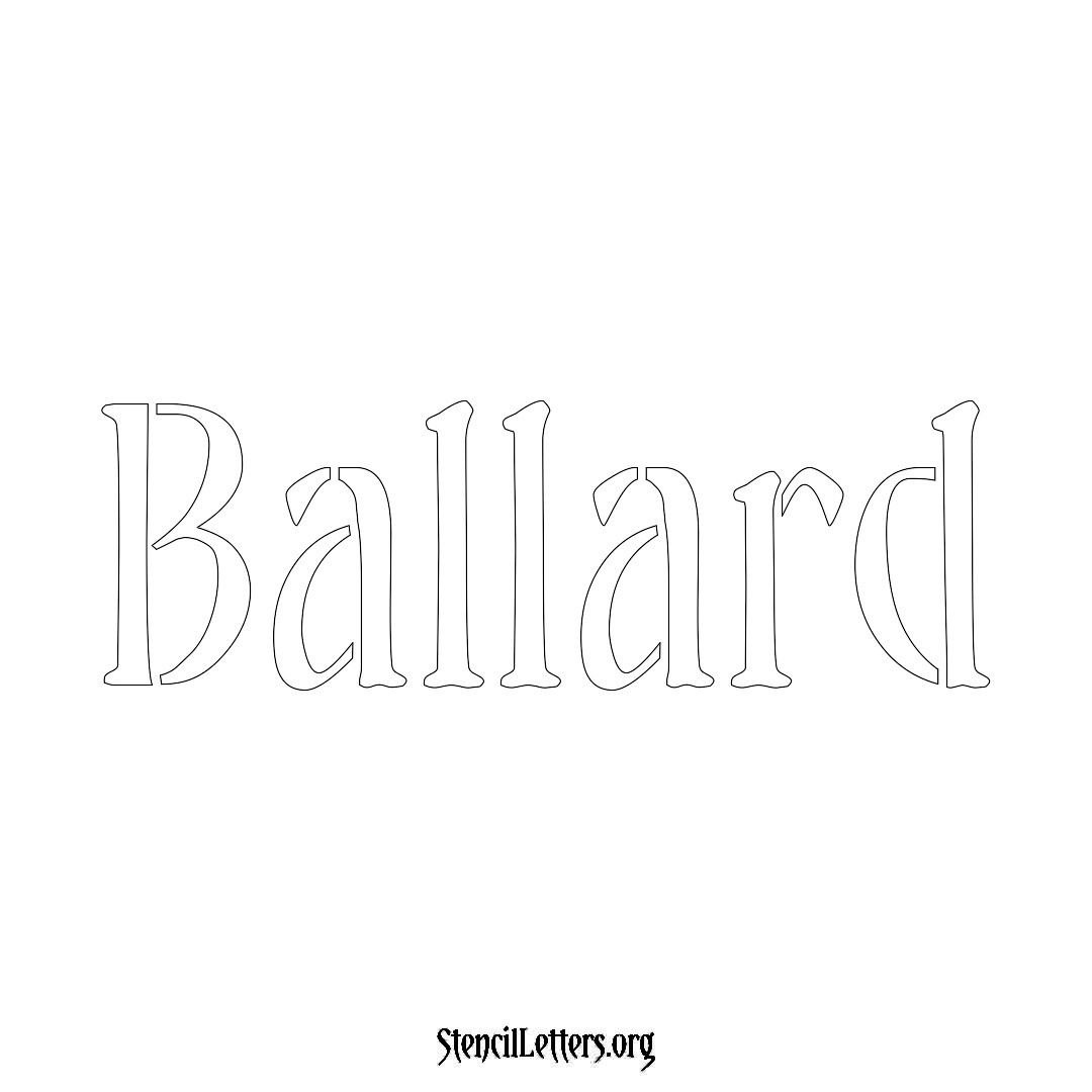Ballard name stencil in Vintage Brush Lettering