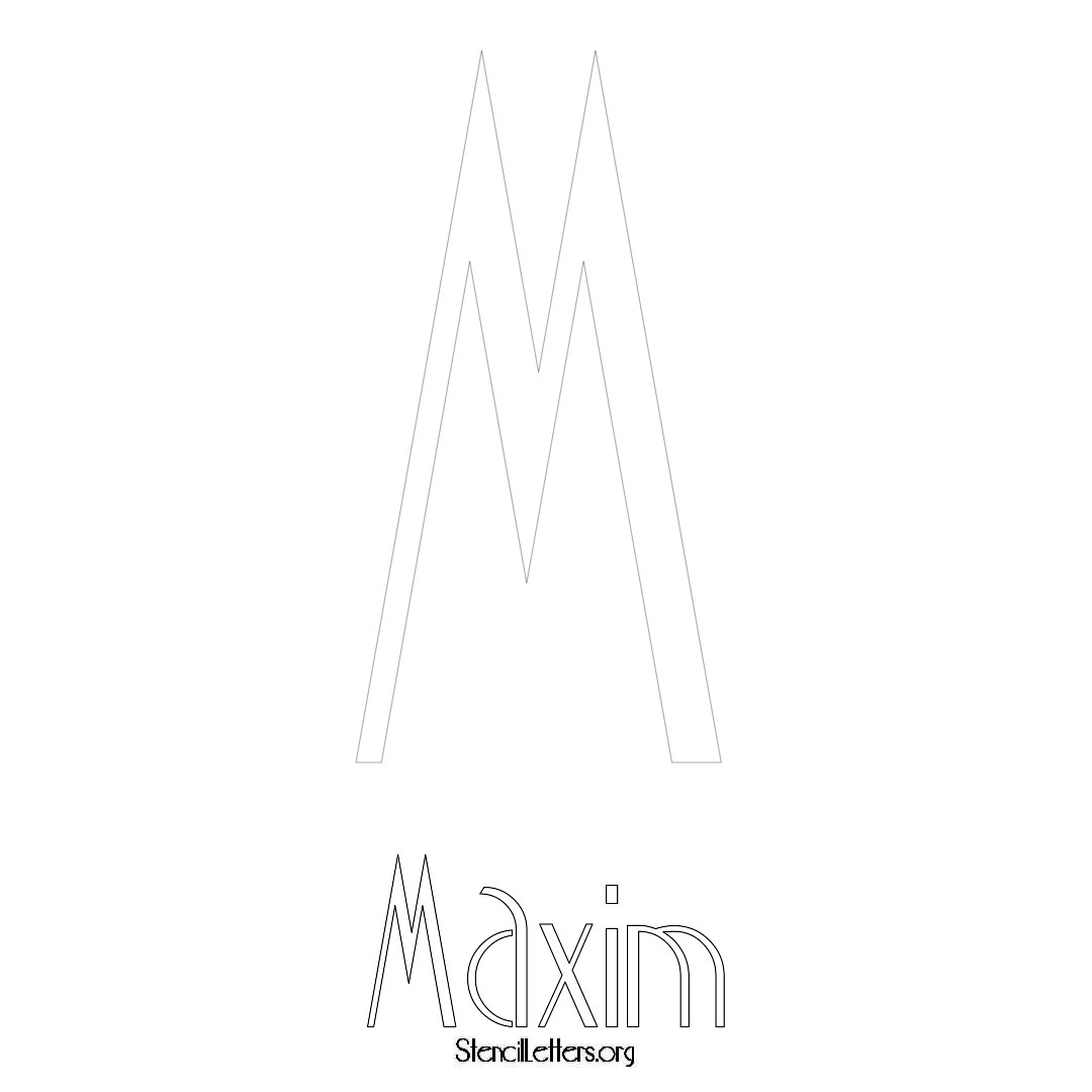 Maxim printable name initial stencil in Art Deco Lettering