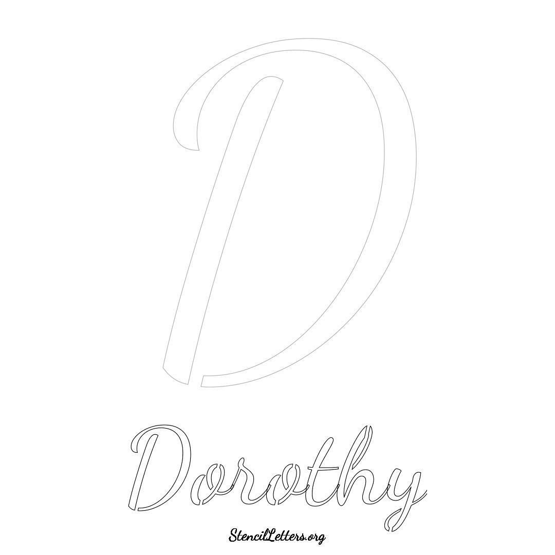 Dorothy printable name initial stencil in Cursive Script Lettering