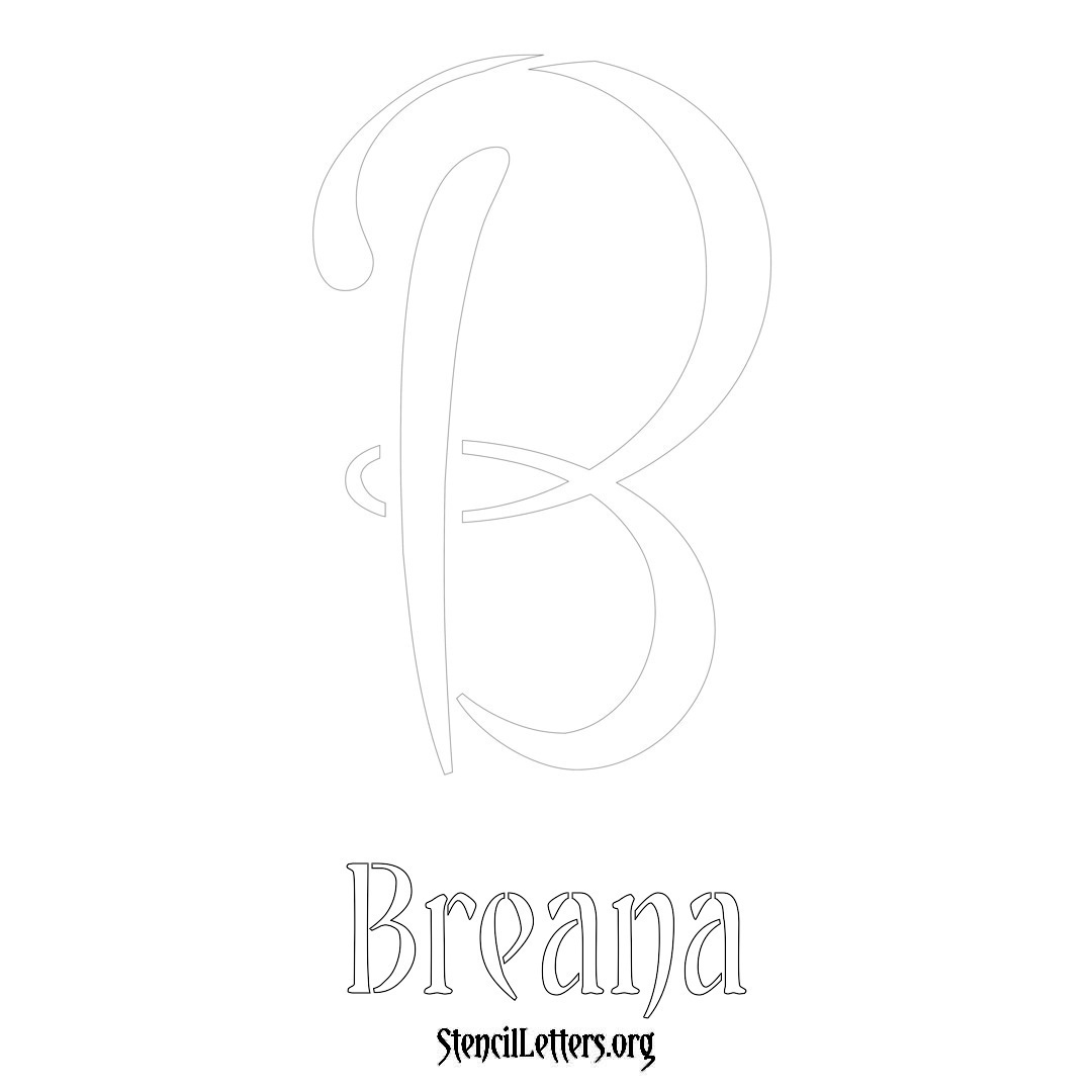 Breana printable name initial stencil in Vintage Brush Lettering