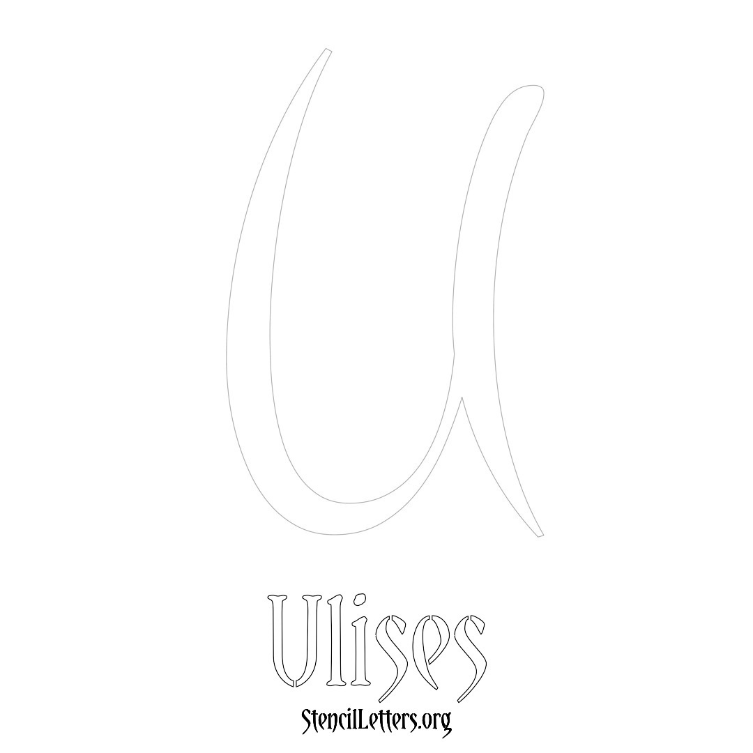 Ulises printable name initial stencil in Vintage Brush Lettering